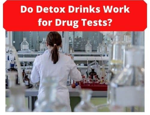 Do Detox Drinks Work for Drug Tests?